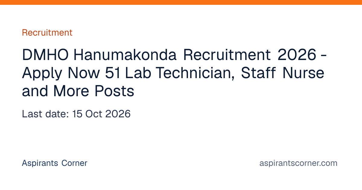 DMHO Hanumakonda Recruitment 2026 - Apply Now 51 Lab Technician, Staff ...