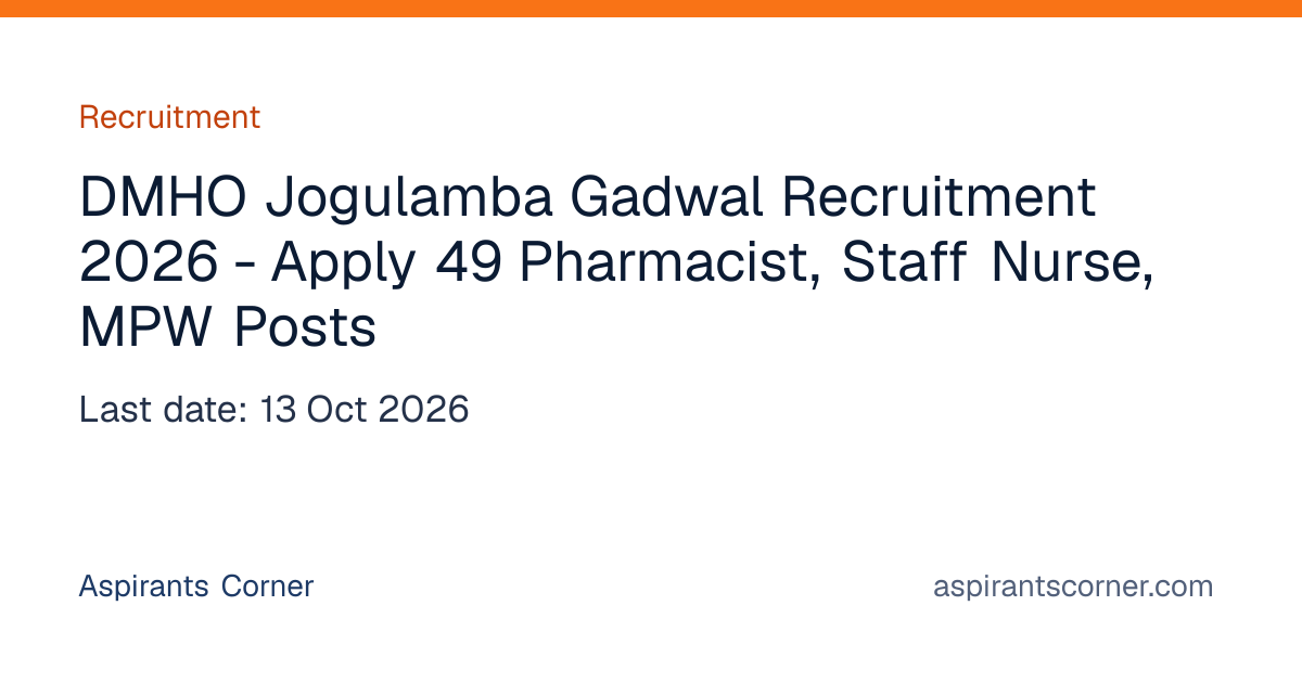 DMHO Jogulamba Gadwal Recruitment 2026 - Apply 49 Pharmacist, Staff ...