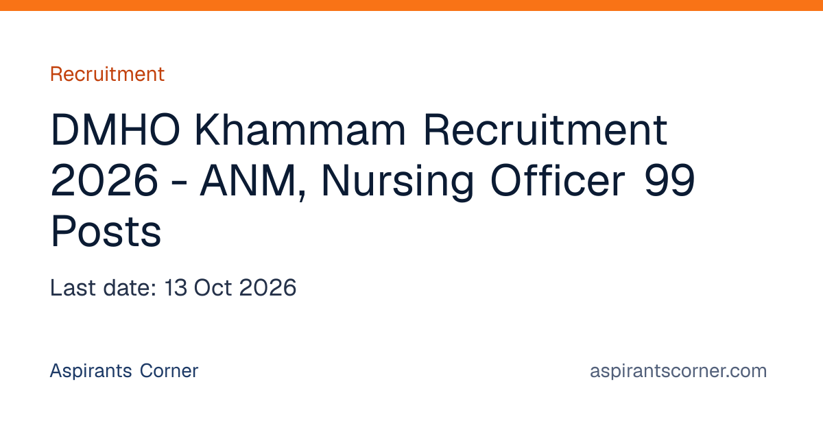 DMHO Khammam Recruitment 2026 - ANM, Nursing Officer 99 Posts ...