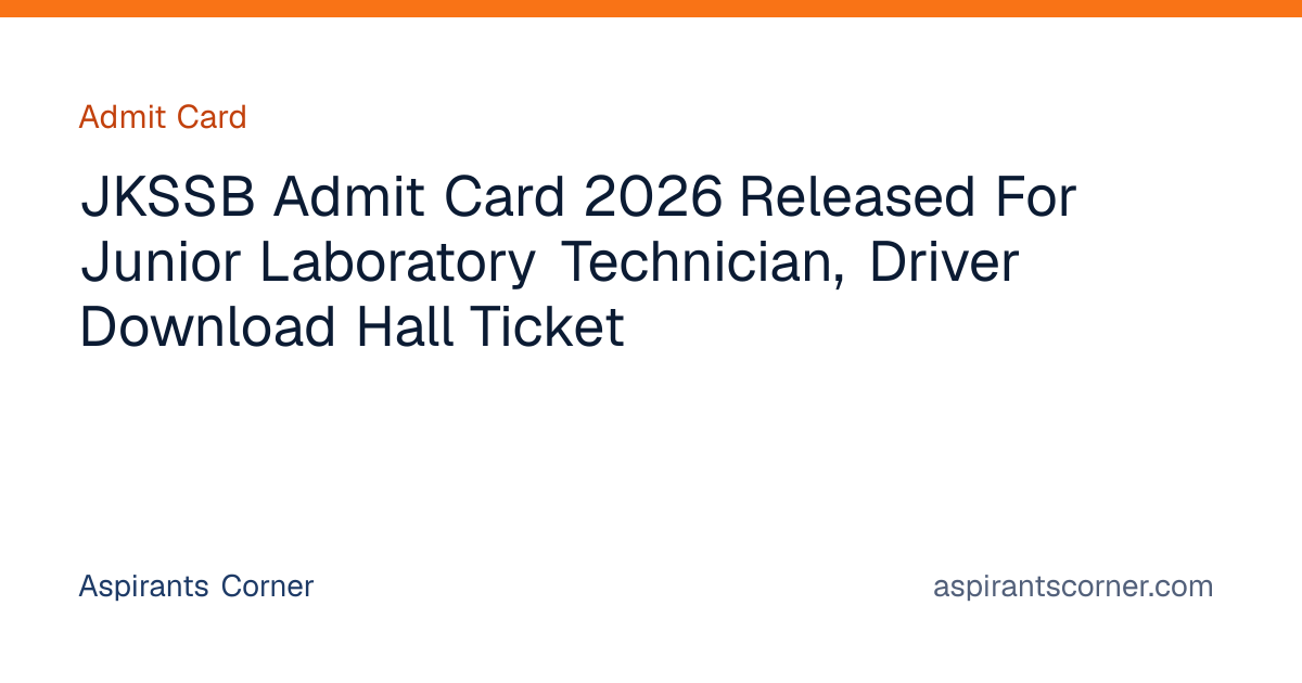 JKSSB Admit Card 2026 Released For Junior Laboratory Technician, Driver ...