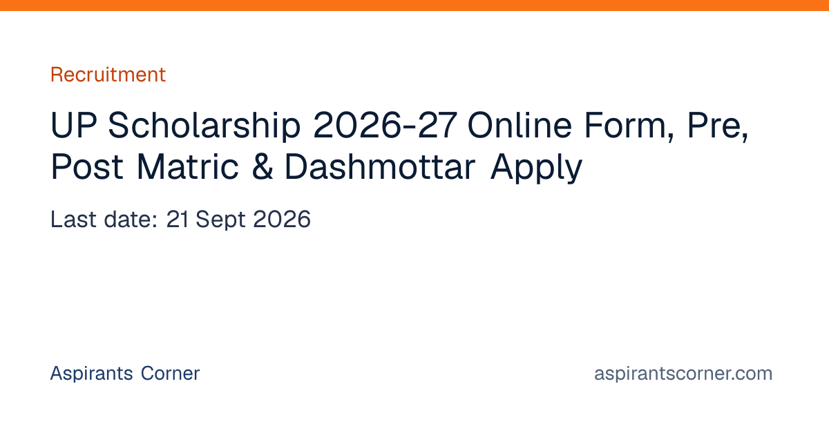 UP Scholarship 2026-27 Online Form, Pre, Post Matric & Dashmottar Apply ...